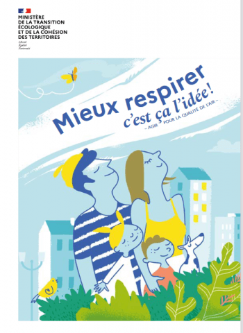 Mieux respirer, c'est ça l'idée ! : Agir pour la qualité de l'air